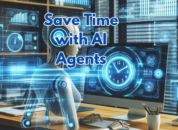 Save Time with AI Agents, save time with ai automation